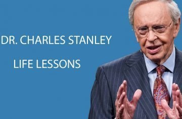 DR. Charles Stanley Life Lessons Playlist Picture
