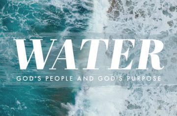 Water, God’s People, and God’s Purpose Playlist Picture