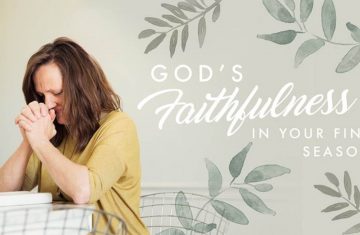 God’s Faithfulness For Your Final Seasons Playlist Picture