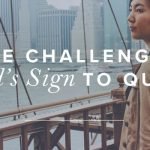 Are Challenges God’s Sign To Quit