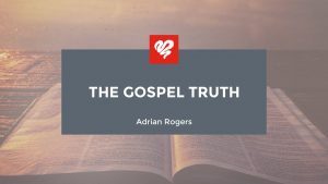 The Gospel Truth