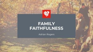 family faithfulness