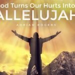 god turns our hurts into hallelujahs