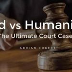 god vs. humanity the ultimate court case