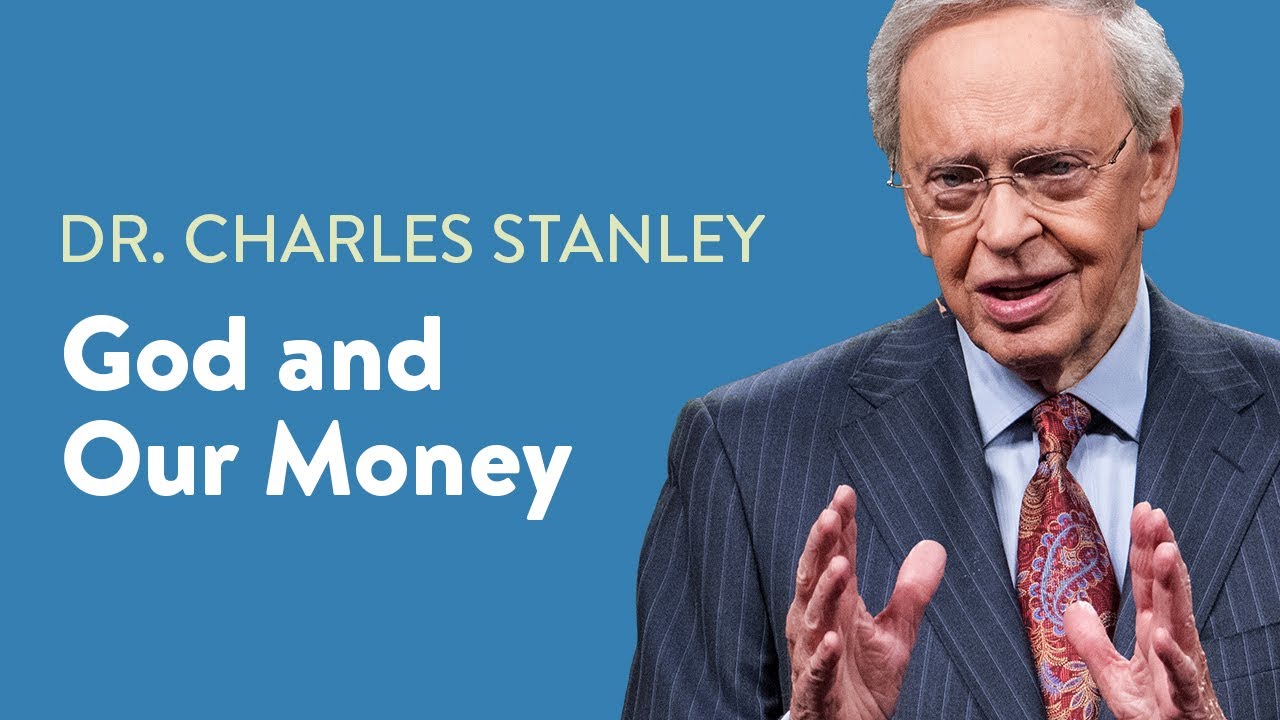 charles stanley god and our money sermon