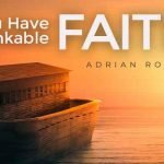 do you have unsinkable faith