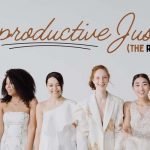 reproductive justice doesn’t include abortion