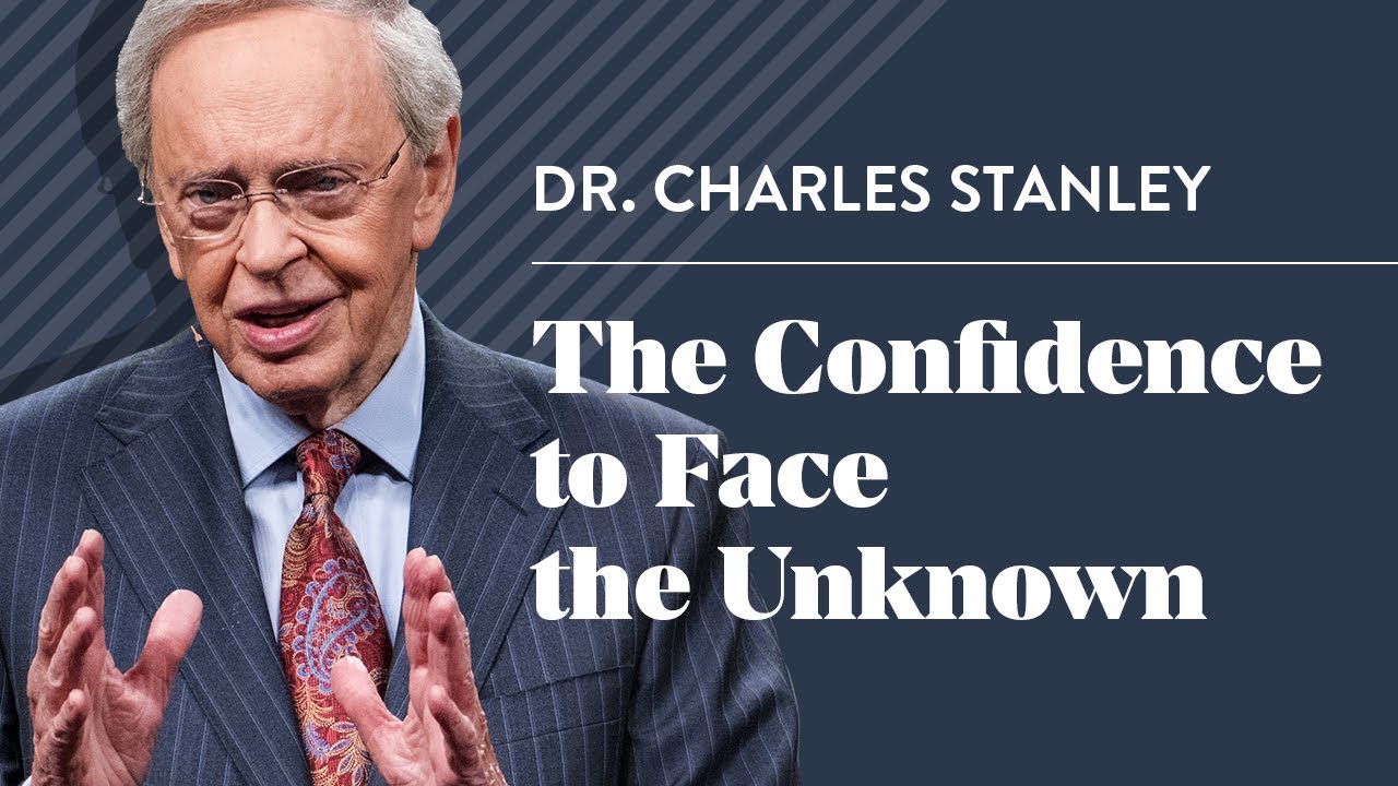 the confidence to face the unknown