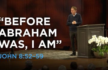 “before abraham was, i am”