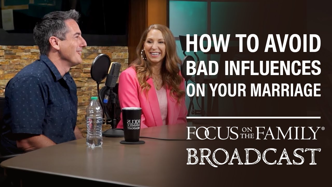 how to avoid bad influences on your marriage dave & ashley willis