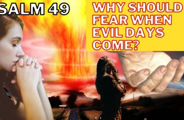 psalm 49 the foolish and the senseless also perish, leaving their wealth to others