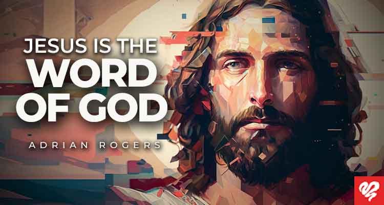 jesus is the word of god