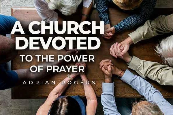 a church devoted to the power of prayer