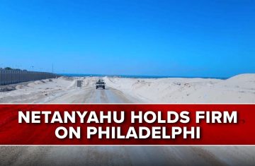 netanyahu holds firm on philadelphi jerusalem dateline