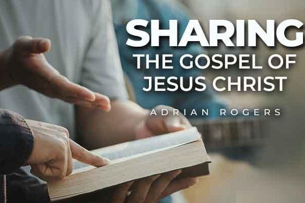sharing the gospel of jesus christ