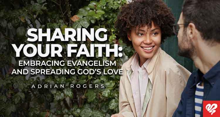 evangelism and spreading god slove