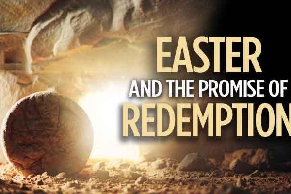 easter and the promise of redemption