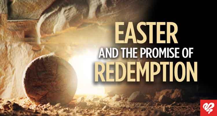 easter and the promise of redemption