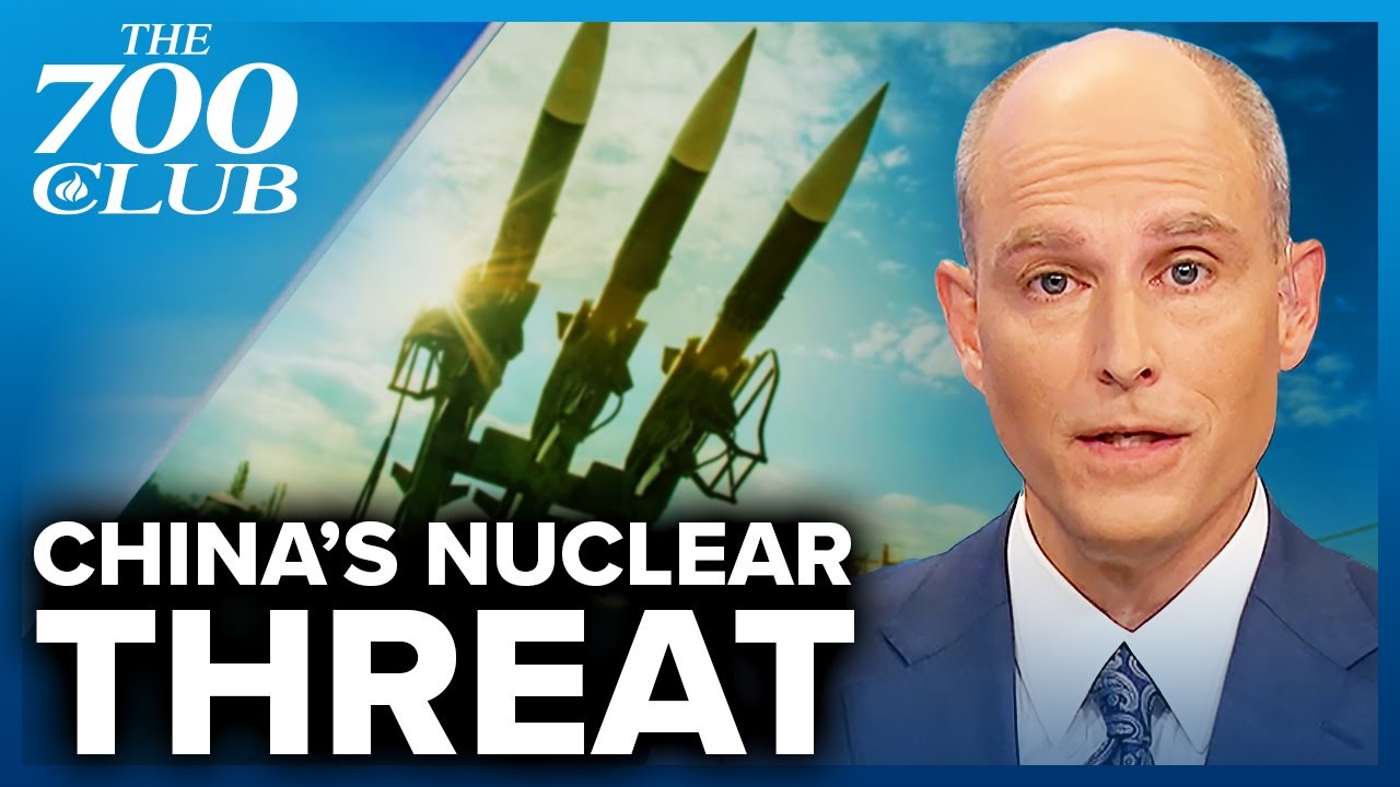 american security at risk¿ china’s growing nuclear stockpile ¦ the 700 club (bq)