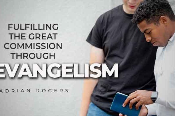 fulfilling the great commission through evangelism