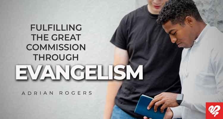 fulfilling the great commission through evangelism
