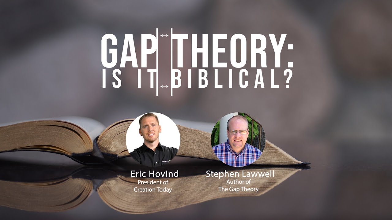 gap theory; is it biblical¿ ¦ eric hovind & stephen lawwell ¦ creation today show #214 (bq)