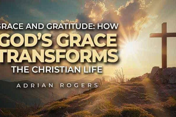 how god’s grace transforms believers from sanctification to glorification