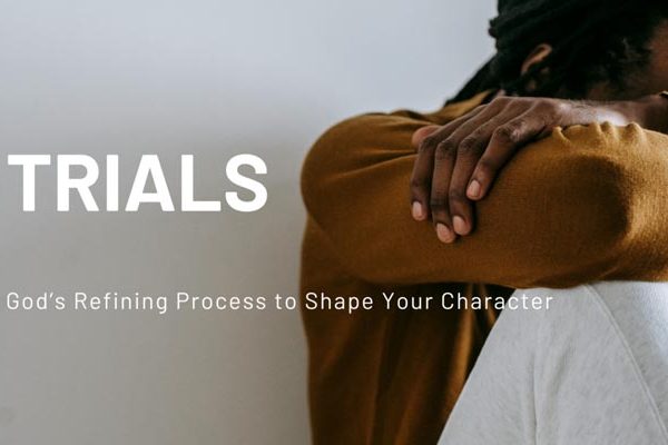 trials god's refining process