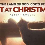 jesus, the lamb of god god’s perfect gift at christmas
