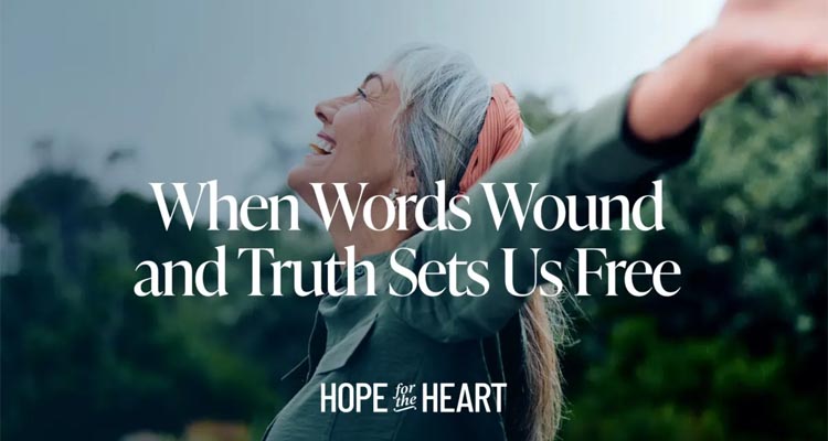 when words wound and truth sets us free